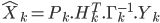  \hat{X}_{k} = P_{k}.H^T_{k}.\Gamma^{-1}_{k}.Y_{k} 