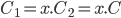  C_1 = x.C_2 = x.C 